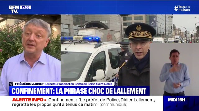 Confinement: pour le Pr Frédéric Adnet, du Samu de Seine-Saint-Denis, les propos du préfet Lallement sont scandaleux