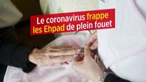 Le coronavirus frappe les Ehpad de plein fouet