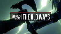 Apex Legends | Stories from the Outlands - “The Old Ways” (2020) Official