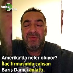 Amerika'da neler oluyor? İlaç firmasında çalışan Barış Damcı anlattı.