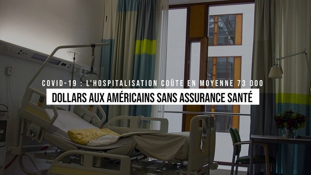 COVID-19 : l’hospitalisation coûte en moyenne 73 000 dollars aux américains sans assurance santé
