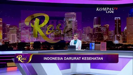 Darurat Kesehatan Solusi Atasi Corona? - ROSI (Bag 3)
