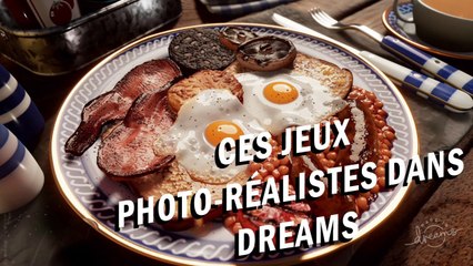 Des jeux photo-réalistes dans DREAMS ?