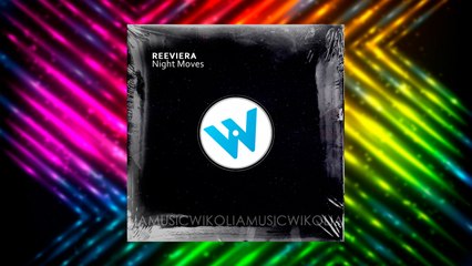 Reeviera - Night Moves - Official Music Audio