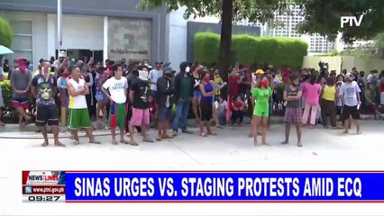 Sinas urges vs staging protests amid enhanced community quarantine