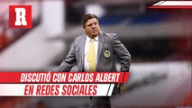 Miguel Herrera y Carlos Albert discutieron en redes sociales por 'carnita asada' del Piojo