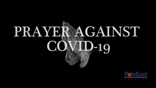 Prayer Against Covid-19