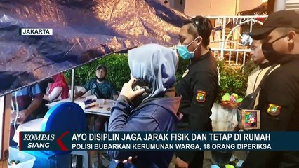 Polisi Bubarkan Kerumunan Warga di Jakarta, 18 Warga Diamankan