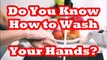 Do you know how to wash your hands properly-2020||Health Awareness Tips for COVID 19
