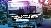 Ridwan Kamil Khawatir Warga Tetap Mudik