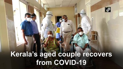 India's oldest couple in Kerala recovers from COVID-19