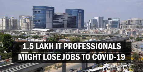 1.5 lakh IT professionals might lose jobs due to Covid-19