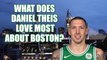Daniel Theis reveals what he loves most about Boston