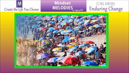 Enduring Change - legacyAlli - Mindset Melodies