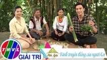 Việt Nam mến yêu - Tập 105: Bánh truyền thống của người Cor