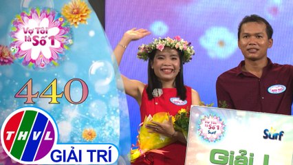 Vợ tôi là số 1 - Tập 440 (05/4/2020)