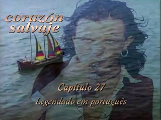 Coração Selvagem (Legendado em Portuguéz) 27