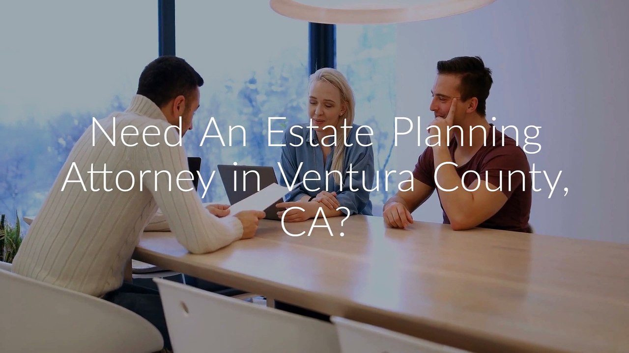 Hermance Estate Planning Attorney in Ventura County, CA