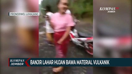 Banjir Lahar Hujan Bawa Material Vulkanik Gunung  Semeru