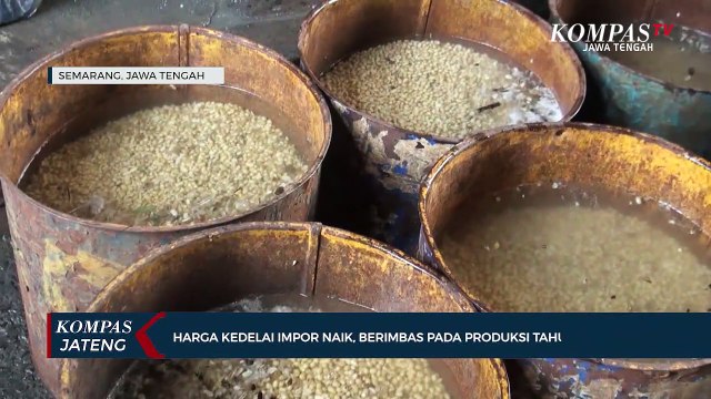 Harga Kedelai Impor Naik, Berimbas Pada Produksi Tahu dan Tempe