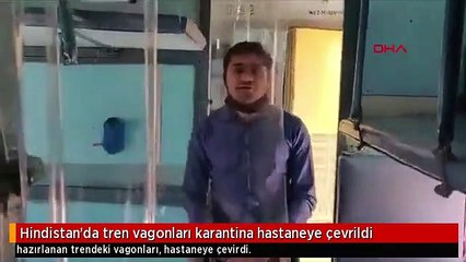 Hindistan'da tren vagonları karantina hastaneye çevrildi