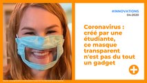 Coronavirus : créé par une étudiante, ce masque transparent n'est pas du tout un gadget