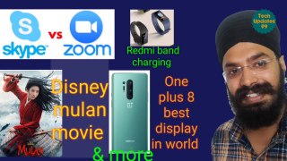 Realme tv, Disney movies delayed, oneplus 8 pro display best in world, break 13 records, skype vs zoom, redmi band