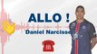 « Allo Daniel ! » - L'interview de Daniel Narcisse