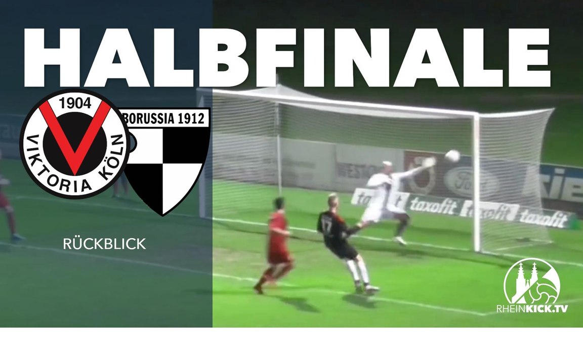 RHEINKICK vor 4 Jahren: FC Viktoria Köln und Borussia Freialdenhoven kämpfen ums Pokalfinale
