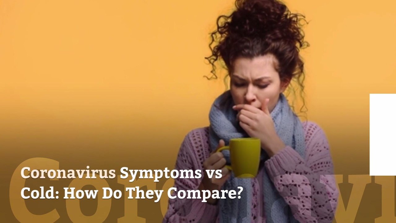 Coronavirus Symptoms vs Cold: How Do They Compare?