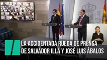 La accidentada rueda de prensa de José Luis Ábalos y Salvador Illa