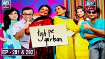 Tujh Pe Qurban Episode 291 & 292 - ARY Zindagi Drama