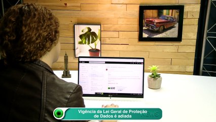 Vigência da Lei Geral de Proteção de Dados é adiada