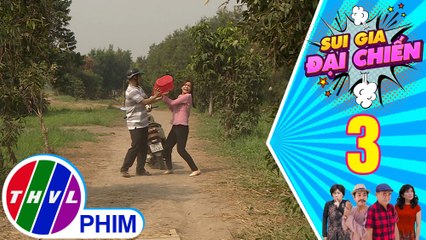 Sui gia đại chiến - Tập 3[3]: Làm ơn mắc oán, Minh Nghĩa bị Thảo Nguyên hiểu lầm là cướp