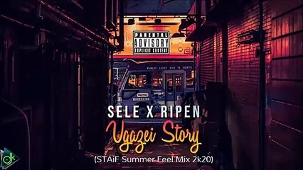 SELE x RIPEN - Βγάζει Story (STAiF Summer Feel Mix 2k20)