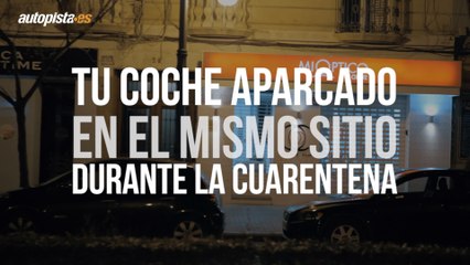 Coche aparcado en el mismo sitio muchos días durante la cuarentena: ¿te pueden multar?