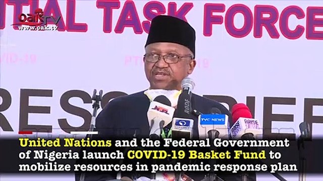 Nigeria, UN launch COVID-19 Basket Fund