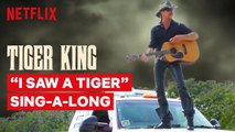Joe Exotic - I Saw A Tiger song - Tiger King  - Netflix