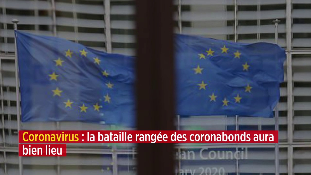Coronavirus : la bataille rangée des coronabonds aura bien lieu