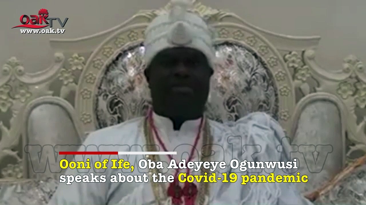 What Ooni of Ife said about COVID-19