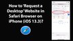 How to Request a Desktop Website in Safari Browser on iPhone (iOS 13.3)?