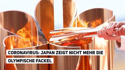 CORONAVIRUS: JAPAN STELLT DIE OLYMPISCHE FACKEL NICHT MEHR AUS