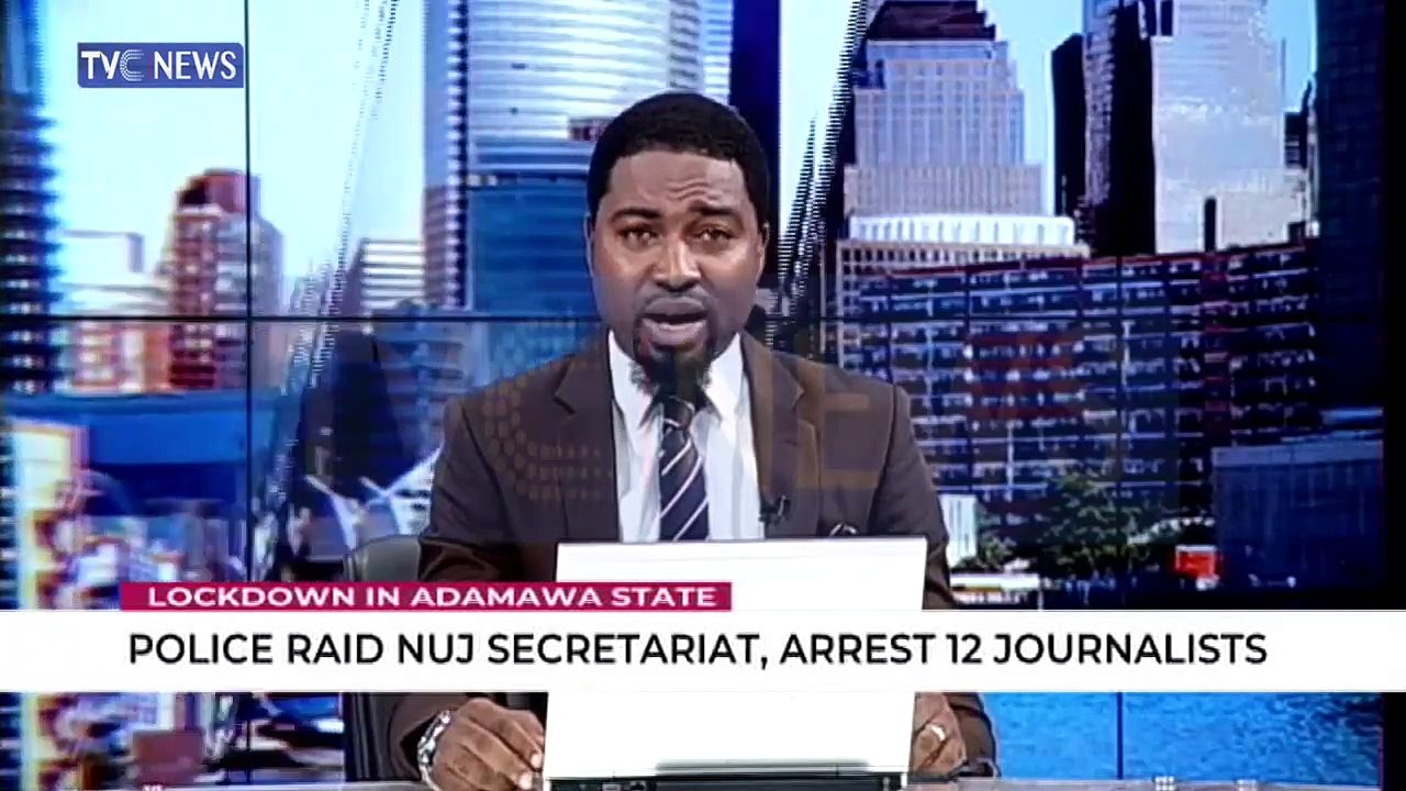 Police raid NUJ secretariat in Adamawa, arrest 12 Journalists