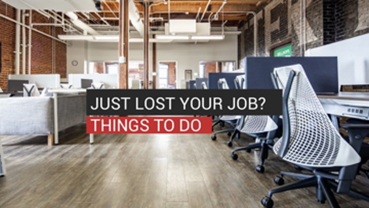 Just Lost Your Job? Things To Do