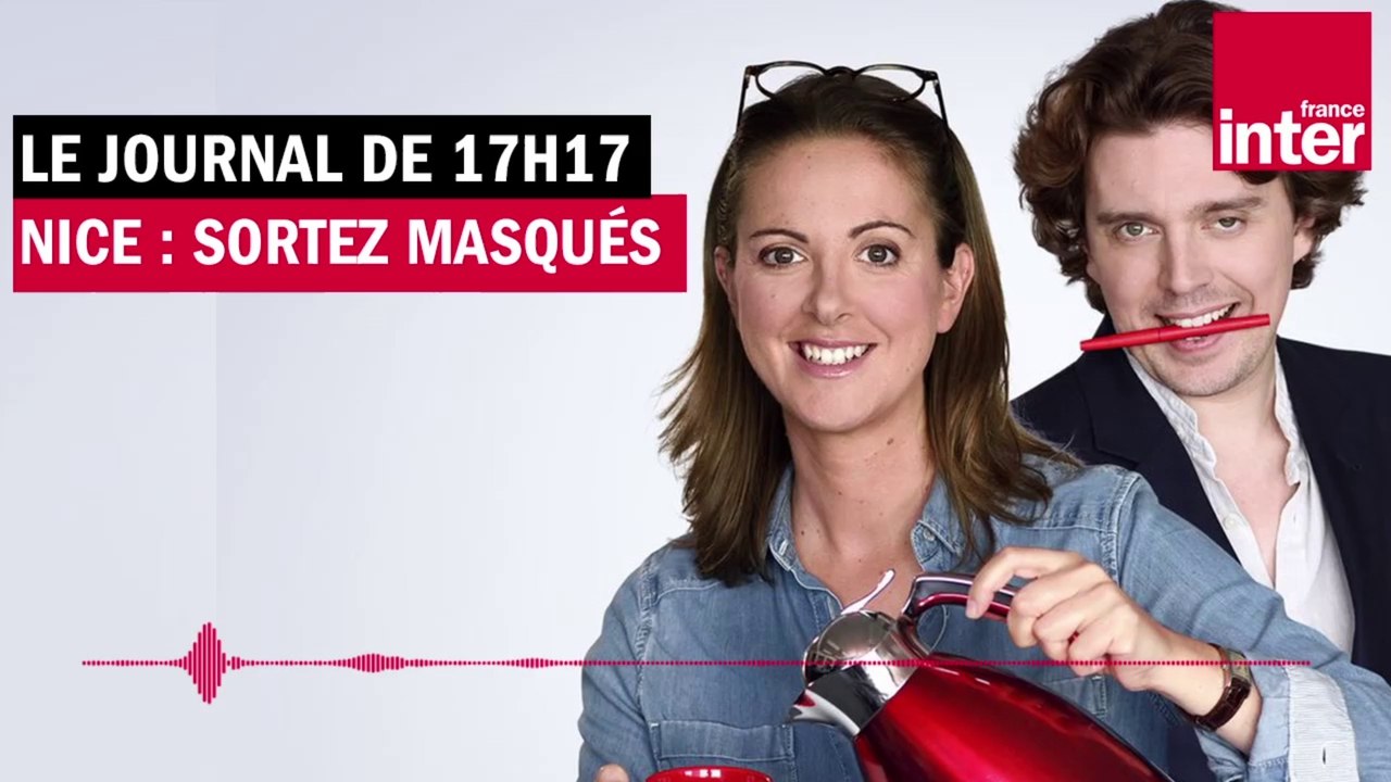 Nice : sortez masqués - Le journal de 17h17