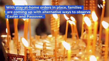 How to Celebrate Easter and Passover During a Pandemic