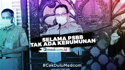 Anies: Selama PSBB, Tak Boleh Ada Kerumunan Lebih dari 5 Orang