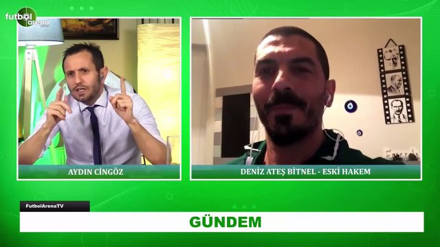 Deniz Ateş Bitnel: Hakemliği zorla bırakmak zorunda kaldım..