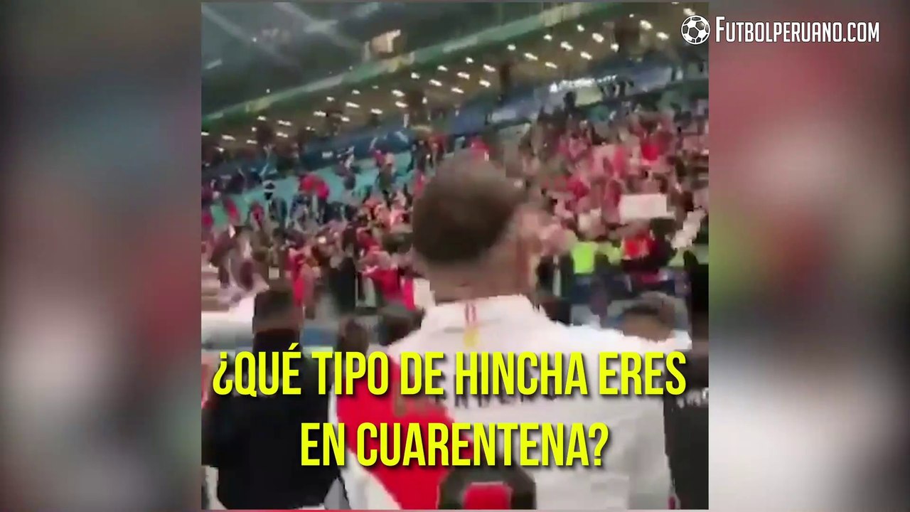 CUARENTENA: ¿QUÉ TIPO DE HINCHA ERES DESDE CASA?