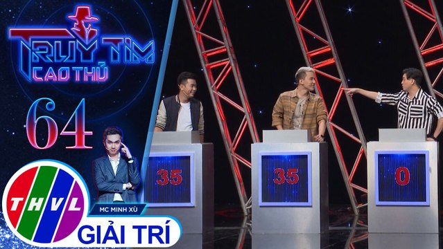 Lựa chọn toàn những câu hỏi khó, Khắc Minh, Hữu Đằng, Kim Đào, Lâm Thắng đưa ra đáp án đầy bất ngờ | Truy tìm cao thủ - Tập 64